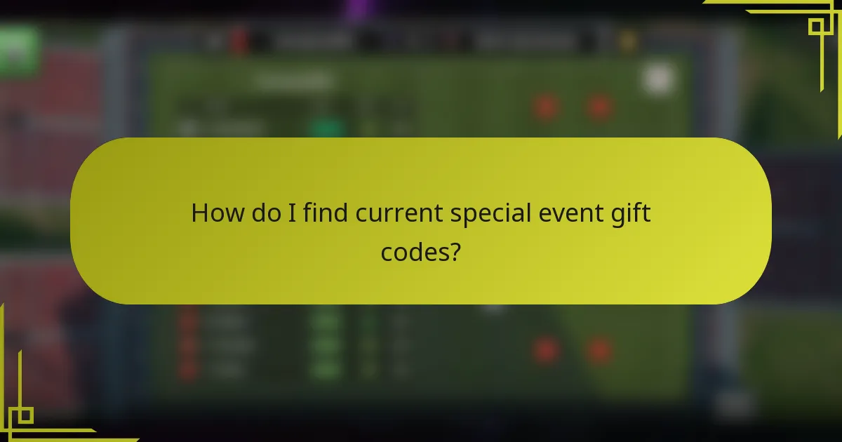 How do I find current special event gift codes?
