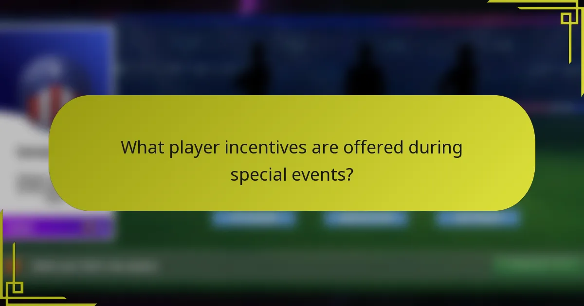 What player incentives are offered during special events?