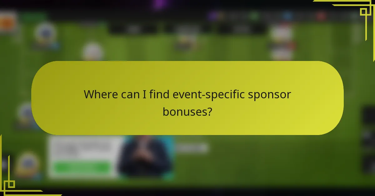 Where can I find event-specific sponsor bonuses?